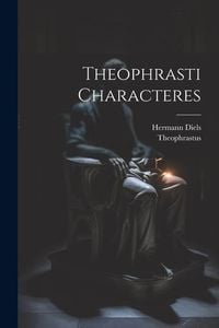 Produktbild: Theophrasti Characteres