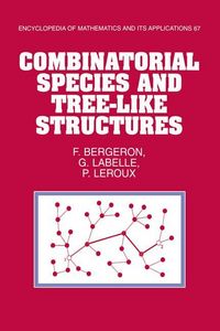 Produktbild: Combinatorial Species and Tree-Like Structures