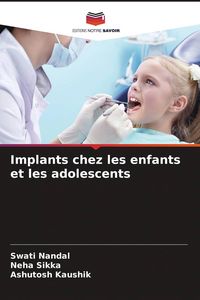 Produktbild: Implants chez les enfants et les adolescents