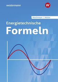Bild vom Artikel Energietechnische Formeln. Formelsammlung vom Autor Uwe Maschmeyer