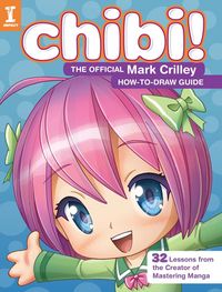 Produktbild: Chibi! The Official Mark Crilley How-to-Draw Guide