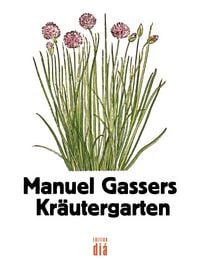 Produktbild: Manuel Gassers Kr&auml;utergarten