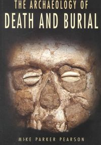 Produktbild: Archaeology Of Death & Burial