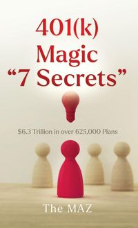 Produktbild: 401(k) Magic "7 Secrets"