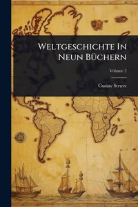 Produktbild: Weltgeschichte In Neun B&Atilde;1/4chern