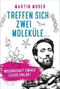 Produktbild: Treffen sich zwei Molek&uuml;le ...