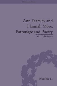 Produktbild: Ann Yearsley and Hannah More, Patronage and Poetry