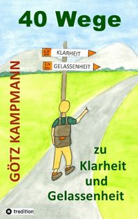 Produktbild: 40 Wege zu Klarheit und Gelassenheit