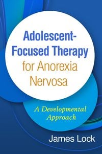 Produktbild: Adolescent-Focused Therapy for Anorexia Nervosa