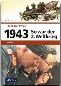 Produktbild: 1943 &ndash; So war der 2. Weltkrieg