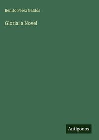 Produktbild: Gloria: a Novel