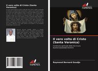 Produktbild: Il vero volto di Cristo (Santa Veronica)
