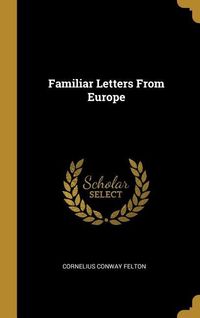 Produktbild: Familiar Letters From Europe