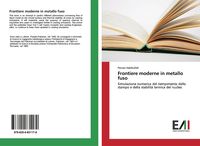 Produktbild: Frontiere moderne in metallo fuso