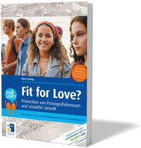 Produktbild: Fit for Love? Pr&auml;vention von Pornografiekonsum und sexueller Gewalt