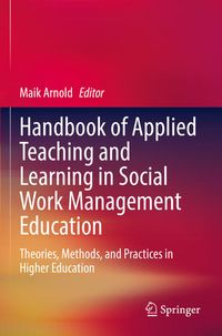 Produktbild: Handbook of Applied Teaching and Learning in Social Work Management Education