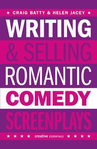 Produktbild: Writing and Selling Romantic Comedy Screenplays