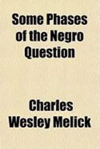 Produktbild: Some Phases of the Negro Question