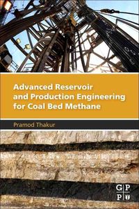 Produktbild: Thakur, P: Advanced Reservoir and Production Engineering for