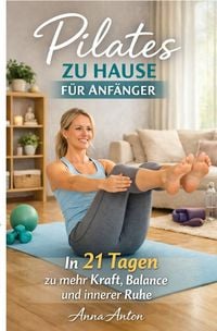 Produktbild: Pilates zu Hause f&uuml;r Anf&auml;nger