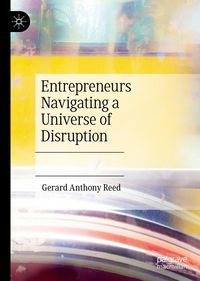Produktbild: Entrepreneurs Navigating a Universe of Disruption
