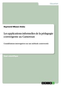 Produktbild: Les applications informelles de la p&eacute;dagogie convergente au Cameroun