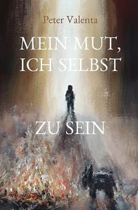 Produktbild: Mein Mut, ich selbst zu sein
