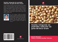Produktbild: Gest&atilde;o integrada da podrid&atilde;o radicular do gr&atilde;o-de-bico Gram