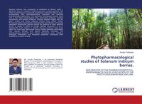 Produktbild: Phytopharmacological studies of Solanum indicum berries.