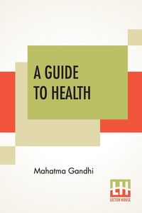 Produktbild: A Guide To Health