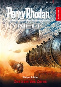 Produktbild: Perry Rhodan Neo 125: Zentrum des Zorns