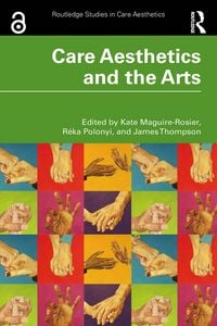 Produktbild: Care Aesthetics and the Arts