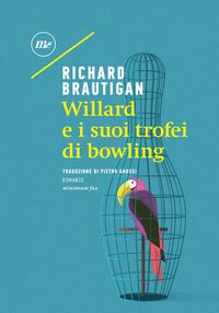 Produktbild: Willard e i suoi trofei di bowling