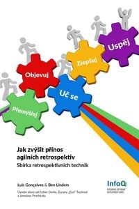 Produktbild: Jak zv&yacute;Sit pr&iacute;nos agiln&iacute;ch retrospektiv