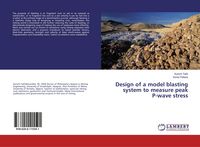 Produktbild: Design of a model blasting system to measure peak P-wave stress