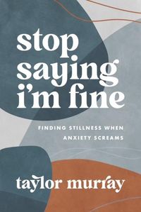 Produktbild: Stop Saying I'm Fine