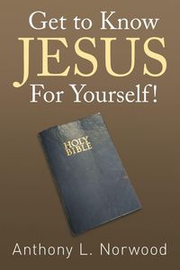 Produktbild: Get to Know Jesus For Yourself!