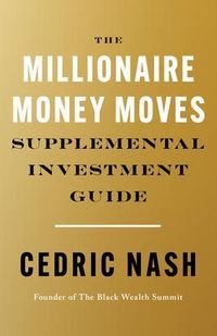 Produktbild: The Millionaire Money Moves Supplemental Investment Guide
