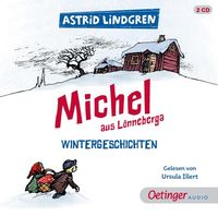 Michel aus Lönneberga. Wintergeschichten von Astrid Lindgren
