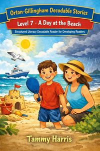 Produktbild: Orton-Gillingham Decodable Stories: Level 7  A Day at the Beach: Structured Literacy Decodable Reader for Developing Readers