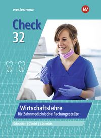 Produktbild: Check 32 Wirtschaftsl. Zahnmed. Fachangest. SB
