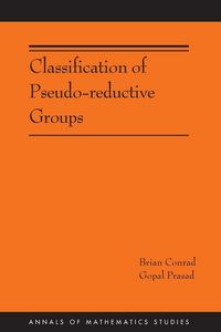 Produktbild: Classification of Pseudo-reductive Groups