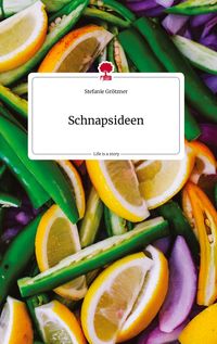 Produktbild: Schnapsideen. Life is a Story - story.one