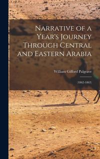 Produktbild: Narrative of a Year's Journey Through Central and Eastern Arabia