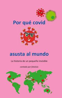 Produktbild: Por qu&eacute; covid asusta al mundo