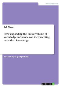 Produktbild: How expanding the entire volume of knowledge influences on incrementing individual knowledge