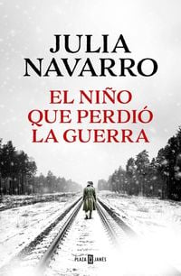 Produktbild: El Ni&ntilde;o Que Perdi&oacute; La Guerra / The Boy Who Lost the War
