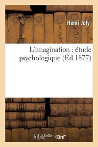 Produktbild: L'Imagination: &Eacute;tude Psychologique