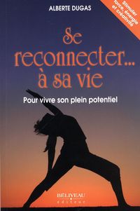 Produktbild: Se reconnecter... a sa vie Pour vivre son plein potentiel