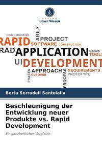 Produktbild: Beschleunigung der Entwicklung neuer Produkte vs. Rapid Development